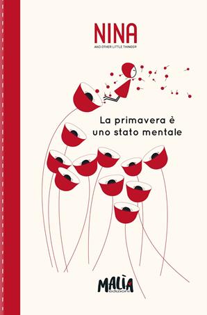 Nina. Primavera è uno stato mentale. Notebook - Eloise Morandi Nash - Libro Pon Pon Edizioni 2021 | Libraccio.it