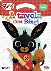 A tavola con Bing! Activity book. Bing. Ediz. a colori