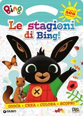 Le stagioni di Bing! Activity book. Bing. Ediz. a colori