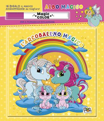 L'arcobaleno magico. Albo magico.. Ediz. a colori. Con pennarello - Matilde Barsotti - Libro Pon Pon Edizioni 2021 | Libraccio.it