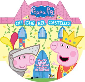 Oh che bel castello! Peppa Pig. Con adesivi. Ediz. a colori - Marilla Pascale - Libro Pon Pon Edizioni 2021 | Libraccio.it