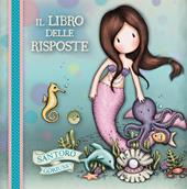 Il libro delle risposte. Gorjuss. Sirena
