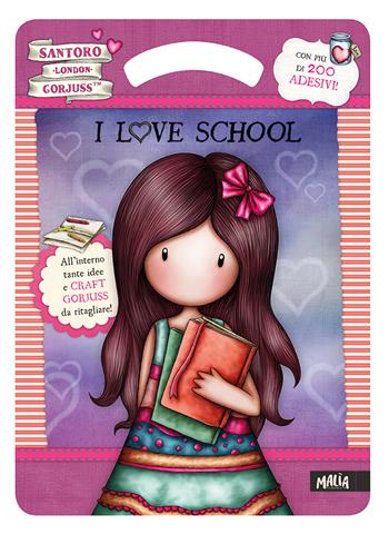 I love school. Activity book. Gorjuss. Ediz. a colori  - Libro Pon Pon Edizioni 2022, Malìa-Gorjuss | Libraccio.it