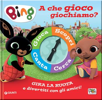 A che gioco giochiamo? Bing. Spinner book  - Libro Pon Pon Edizioni 2022 | Libraccio.it