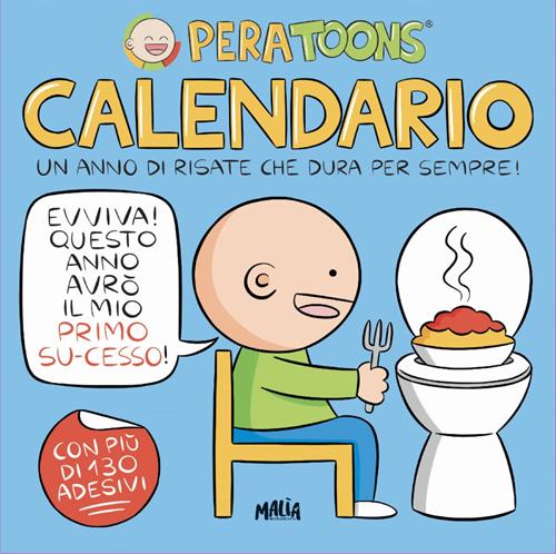 Pera Toons. Calendario da parete. Con Adesivi - Pera Toons - Libro Pon Pon  Edizioni 2022