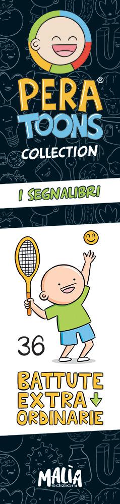 I segnalibri. Pera Toons collections. 36 battute extra ordinarie - Pera  Toons - Libro Pon Pon Edizioni 2022