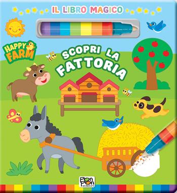 Scopri la fattoria. Happy farm. Il libro magico. Ediz. a colori. Con pennarello ad acqua - Irene Mazza - Libro Pon Pon Edizioni 2024 | Libraccio.it
