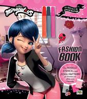 Fashion book. Miraculous. Ediz. a colori. Con 3 colle glitter