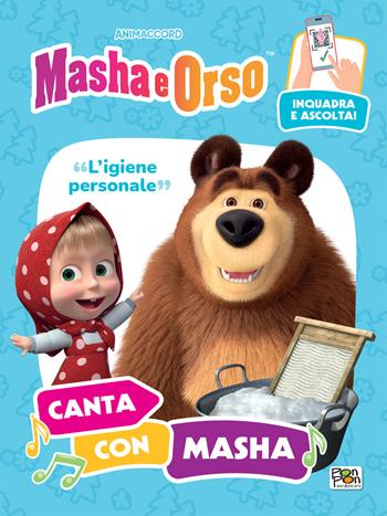 L'igiene personale. Canta con Masha. Masha e Orso. Ediz. a colori. Con QR code per ascoltare la canzone  - Libro Pon Pon Edizioni 2024 | Libraccio.it