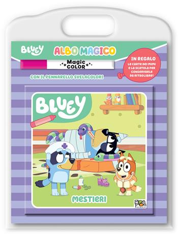 Mestieri. Albo magico. Bluey. Ediz. a colori. Con pennarello svelacolori - Cristina Panzeri - Libro Pon Pon Edizioni 2024 | Libraccio.it