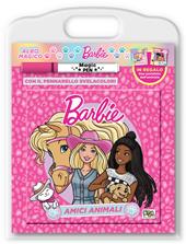 Barbie. Amici animali. Albo magico. Con pennarello svelacolori