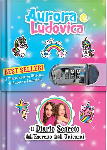 Il diario segreto dell'esercito degli unicorni. Aurora e Ludovica. Ediz. a colori. Con QR code  - Libro Pon Pon Edizioni 2025 | Libraccio.it