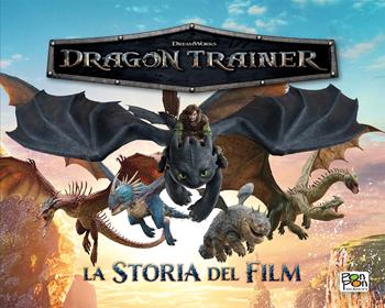 Dragon trainer. La storia del film. Ediz. a colori  - Libro Pon Pon Edizioni 2025 | Libraccio.it