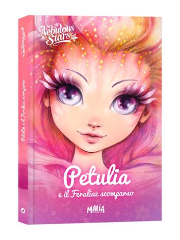 Petulia e il Feraliaz scomparso. Nebulous stars - Annie Turcotte, Silvia Gilardi - Libro Pon Pon Edizioni 2026 | Libraccio.it