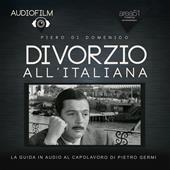 Libraccio Audiofilm. Divorzio all’italiana di Pietro Germi (1962) (audiolibro)