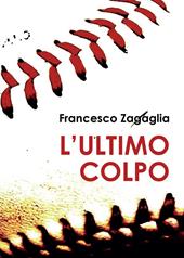 L' ultimo colpo