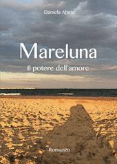 Mareluna. Il potere dell'amore