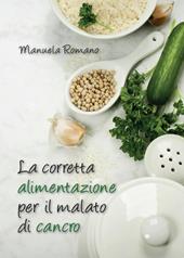 La corretta alimentazione per il malato di cancro