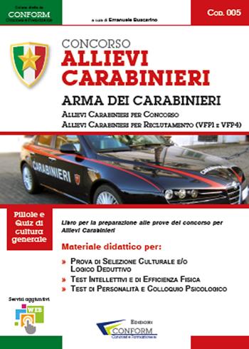 Concorso allievi carabinieri arma dei carabinieri. Allievi carabinieri per concorso. Allievi carabinieri per reclutamento  - Libro Youcanprint 2016, Manualistica | Libraccio.it