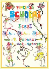 Fiabe Bla.Bla. Bla. e pupazzi Ble. Ble. Blesch. Ediz. illustrata. Vol. 4