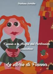 Fianna e le magie del cartoncino presentano Le storie di Fianna