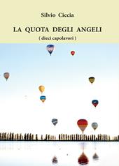 La quota degli angeli (dieci capolavori)