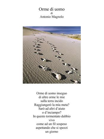 Orme di uomo - Antonio Magnolo - Libro Youcanprint 2016, Poesia | Libraccio.it