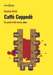 Caffè Coppedè. Un giallo dallo humor nero