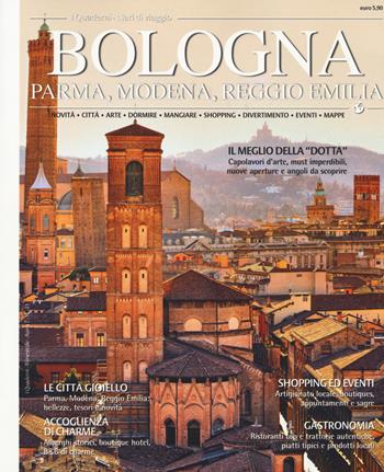 Bologna, Parma, Modena, Reggio Emilia  - Libro Alma.Media 2019, Diari di viaggio. I quaderni | Libraccio.it