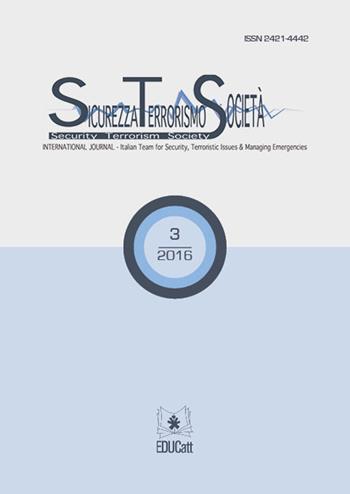 Sicurezza, terrorismo, società. International journal. Ediz. italiana e inglese (2016). Vol. 3  - Libro EDUCatt Università Cattolica 2016 | Libraccio.it