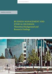 Business Management and ethical dilemmas. Theoretical background and research findings