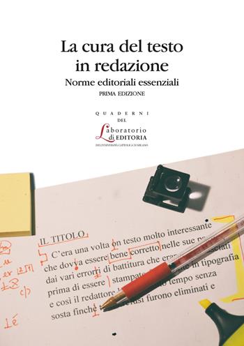 La cura del testo in redazione. Norme editoriali essenziali  - Libro EDUCatt Università Cattolica 2016 | Libraccio.it