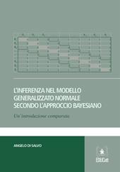 L' inferenza nel modello generalizzato normale secondo l'approccio bayesiano