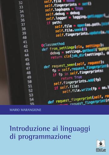 Introduzione ai linguaggi di programmazione - Mario Marangione - Libro EDUCatt Università Cattolica 2020 | Libraccio.it