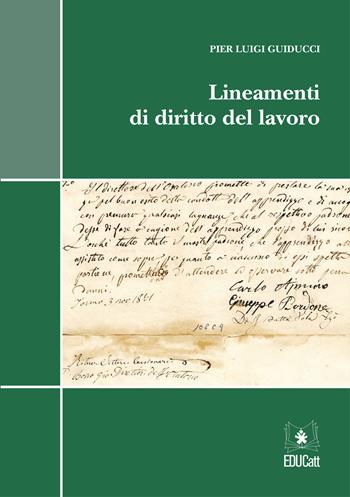 Lineamenti di diritto del lavoro - Pier Luigi Guiducci - Libro EDUCatt Università Cattolica 2021 | Libraccio.it