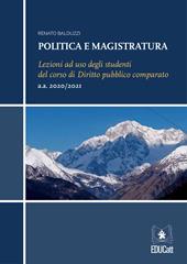 Politica e magistratura. Lezioni ad uso degli studenti del corso di Diritto pubblico comparato