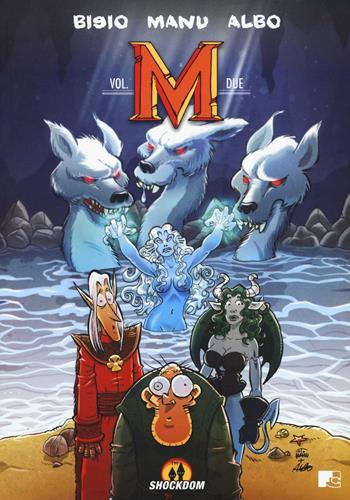 M. Vol. 2 - Bigio, Emanuele Manu Tonini, Alberto Albo Turturici - Libro Shockdom Edizioni 2016 | Libraccio.it
