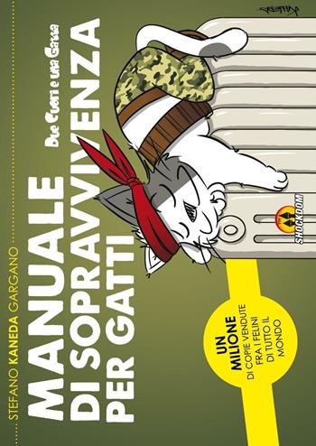 Due cuori e una gatta. Manuale di sopravvivenza per gatti - Stefano Gargano - Libro Shockdom 2017 | Libraccio.it