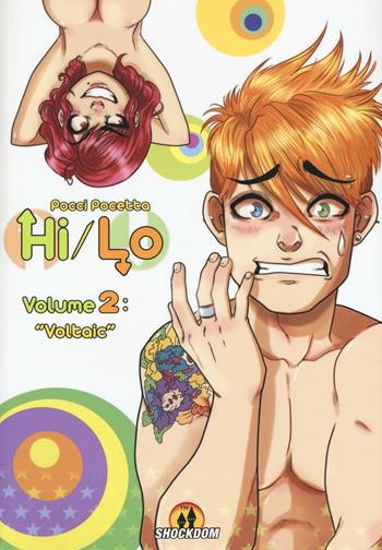 Voltaic. Hi/Lo. Vol. 2 - Pocetta Pocci - Libro Shockdom Edizioni 2016, Fusion | Libraccio.it