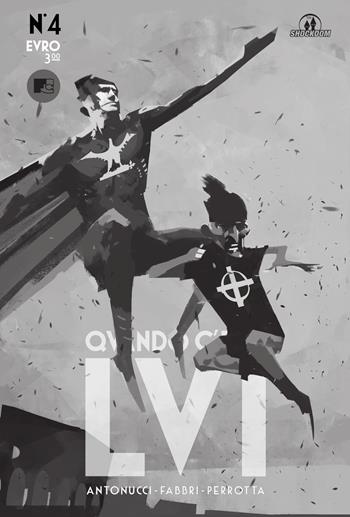 Quando c'era LVI. Variant cover. Vol. 4 - Stefano Antonucci, Daniele Fabbri, Mario Perrotta - Libro Shockdom 2017 | Libraccio.it