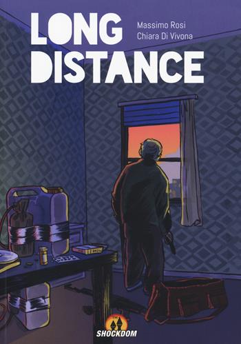 Long distance - Massimo Rosi, Chiara Di Vivona - Libro Shockdom 2018, Fumetti crudi | Libraccio.it
