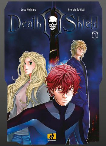 Death Shield.. Ediz. variant - Luca Molinaro, Giorgio Battisti - Libro Shockdom 2020 | Libraccio.it