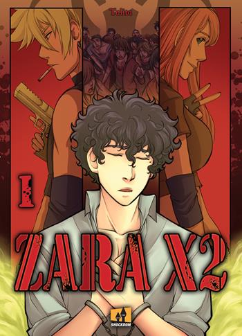 ZaraX2. Vol. 1 - Talita - Libro Shockdom 2020, Kasaobake | Libraccio.it