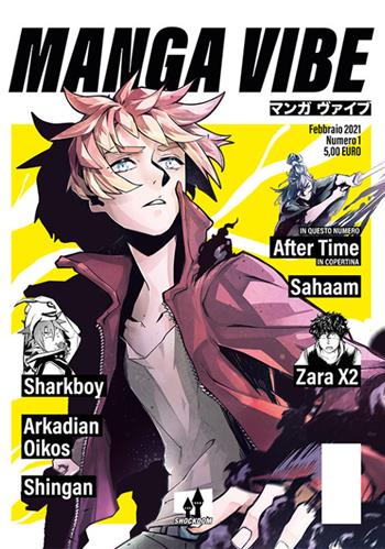 Manga vibe. Vol. 1  - Libro Shockdom 2021, Kasaobake | Libraccio.it