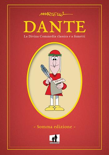 Dante. La Divina Commedia classica e a fumetti - Marcello Toninelli - Libro Shockdom 2021, Classic | Libraccio.it
