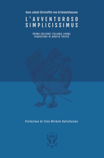 L'avventuroso Simplicissimus - Hans Jacob Christoffel von Grimmelshausen - Libro Antonio Tombolini Editore 2017, Perle | Libraccio.it