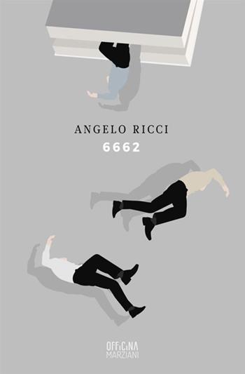 6662 - Angelo Ricci - Libro Antonio Tombolini Editore 2017, Officina Marziani | Libraccio.it
