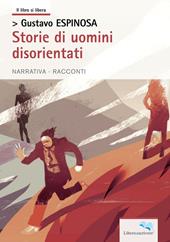 Storie di uomini disorientati