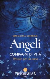 Angeli compagni di vita. Pensieri per un anno