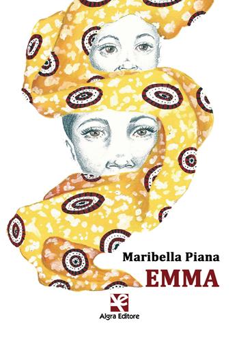 Emma - Maribella Piana - Libro Algra 2018 | Libraccio.it